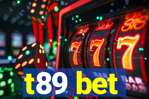 t89 bet